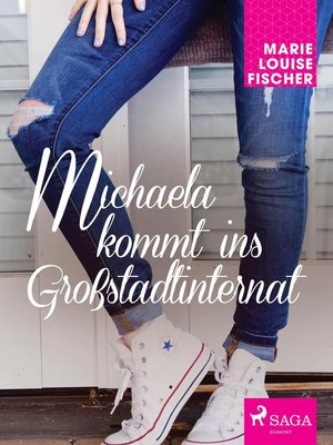 cover image of Michaela kommt ins Großstadtinternat